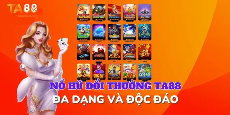 Nhà cái cung cấp những game nổ hũ nào?