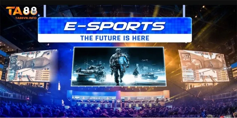 Tổng quan về sảnh cá cược thể thao điện tử Esport TA88